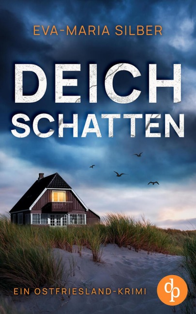 Deichschatten | Ein fesselnder Ostfriesland Krimi - Eva-Maria Silber
