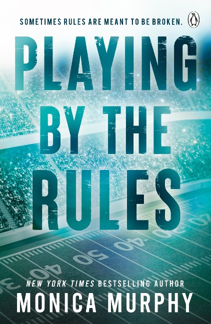 Playing By The Rules - Monica Murphy