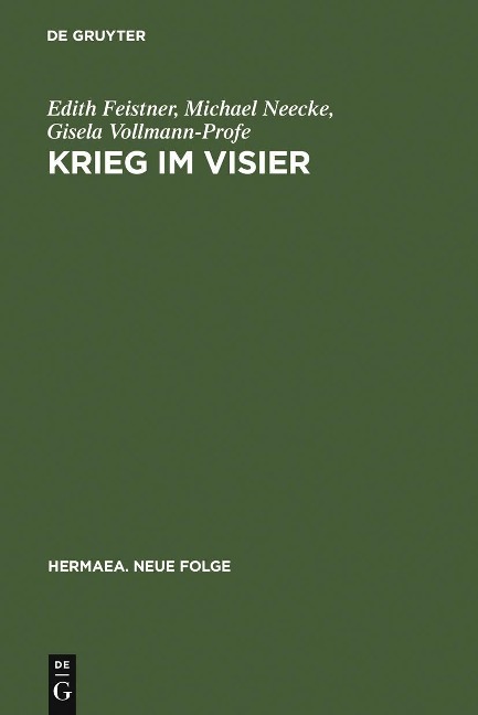 Krieg im Visier - Edith Feistner, Michael Neecke, Gisela Vollmann-Profe