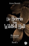 Cover-Bild zum Titel 'Die Herrin von Wildfell Hall. Band 3' von 'Anne Brontë'