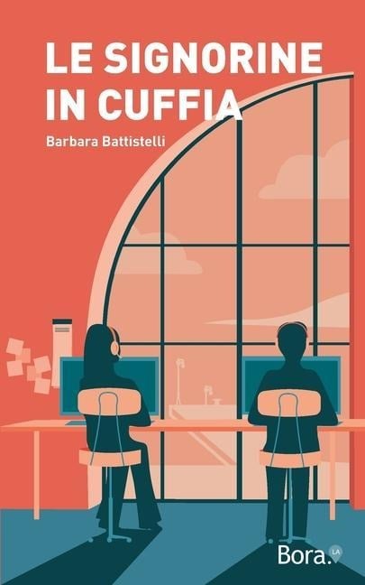 Le signorine in cuffia - Barbara Battistelli