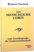 Cover-Bild zum Titel 'Das menschliche Leben' von 'Rudolf Steiner'