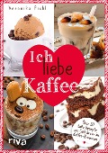 Cover-Bild zum Titel 'Ich liebe Kaffee' von 'Veronika Pichl'