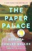 Cover-Bild zum Titel 'The Paper Palace' von 'Miranda Cowley Heller'