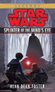 Cover-Bild zum Titel 'Splinter of the Mind's Eye: Star Wars Legends' von 'Alan Dean Foster'