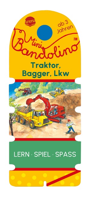 Mini Bandolino. Traktor, Bagger, Lkw - Christine Morton