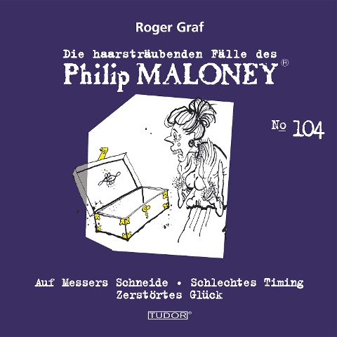 Die haarsträubenden Fälle des Philip Maloney, No.104 - Roger Graf