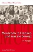 Cover-Bild zum Titel 'Mut. Menschen in Franken und was sie bewegt' von 'Johannes Wilkes, Michael Kniess'