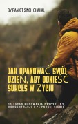 Cover-Bild zum Titel 'Jak Opanowac Swój Dzien, Aby Odniesc Sukces W zyciu' von 'Ranjot Singh Chahal'
