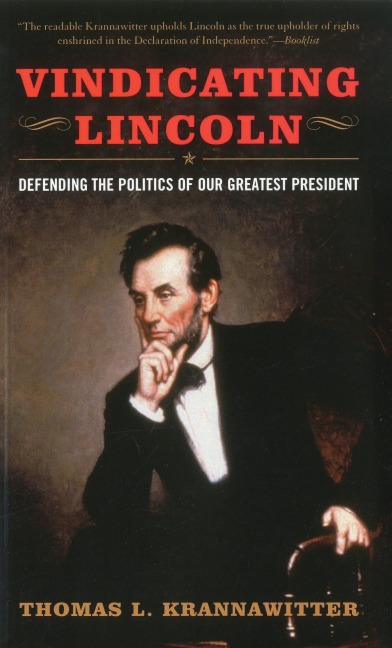 Vindicating Lincoln - Thomas L. Krannawitter