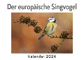 Der europäische Singvogel (Wandkalender 2024, Kalender DIN A4 quer, Monatskalender im Querformat mit Kalendarium, Das perfekte Geschenk) - Anna Müller