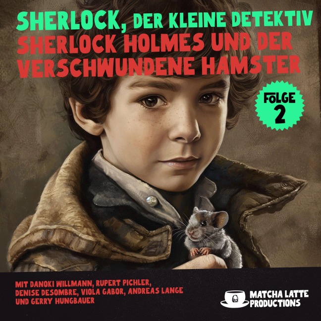 Sherlock Holmes und der verschwundene Hamster (Sherlock, der kleine Detektiv 2) - Arthur Conan Doyle, William K. Stewart