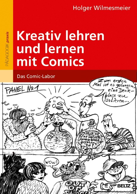 Kreativ lehren und lernen mit Comics - Holger Wilmesmeier