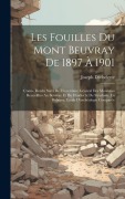 Cover-Bild zum Titel 'Les Fouilles Du Mont Beuvray De 1897 À 1901: Comte Rendu Suivi De L'inventaire Général Des Monnaies Recueillies Au Beuvray Et Du Hradischt De Stradoni' von 'Joseph Déchelette'