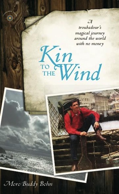 Kin to the Wind - Moro Buddy Bohn