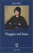 Cover-Bild zum Titel 'Viaggio nel buio' von 'Jean Rhys'