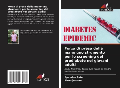 Forza di presa della mano uno strumento per lo screening del prediabete nei giovani adulti - Spandan Pate, Kiran Jeswani
