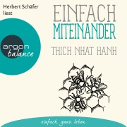 Cover-Bild zum Titel 'Einfach miteinander - Basics der Achtsamkeit' von 'Thich Nhat Hanh'