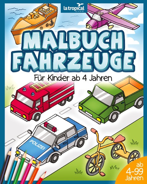 Malbuch Fahrzeuge für Kinder ab 4 Jahren - David Ludwig