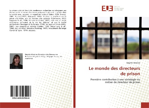 Le monde des directeurs de prison - Brigitte Mestrez