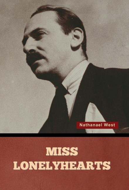 Miss Lonelyhearts - Nathanael West