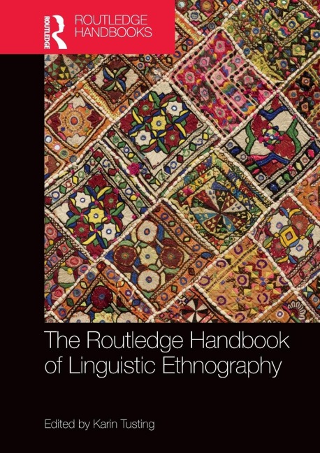 The Routledge Handbook of Linguistic Ethnography - 