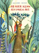 Cover-Bild zum Titel 'Ab hier kenn ich mich aus' von 'Andrea Schomburg'