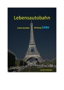 Cover-Bild zum Titel 'LEBENSAUTOBAHN' von 'Caroline Sehberger'