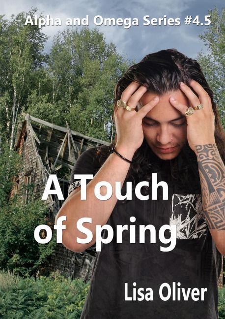 A Touch of Spring (The Alpha and Omega series, #6) - Lisa Oliver