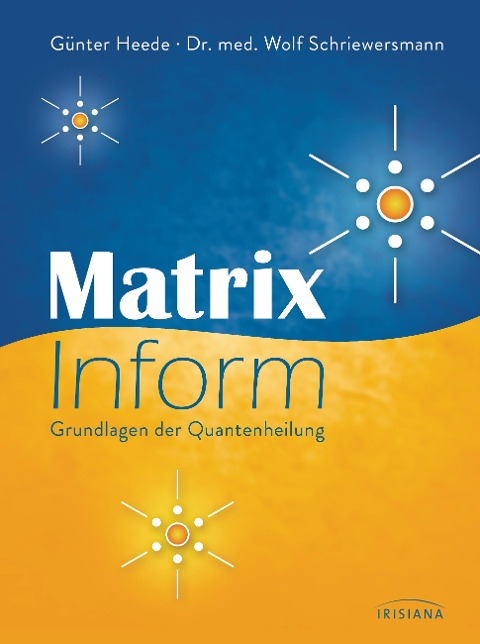 Matrix Inform - Günter Heede, Wolf Schriewersmann