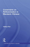 Cover-Bild zum Titel 'Constraints on Reflexivization in Mandarin Chinese' von 'Haihua Pan'