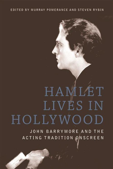 Hamlet Lives in Hollywood - 