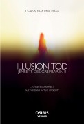 Cover-Bild zum Titel 'Illusion Tod' von 'Johann Nepomuk Maier'