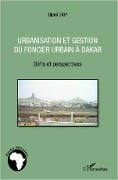 Urbanisation et gestion du foncier urbain à Dakar - Diop