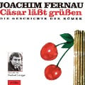 Cover-Bild zum Titel 'Cäsar läßt grüßen' von 'Joachim Fernau'