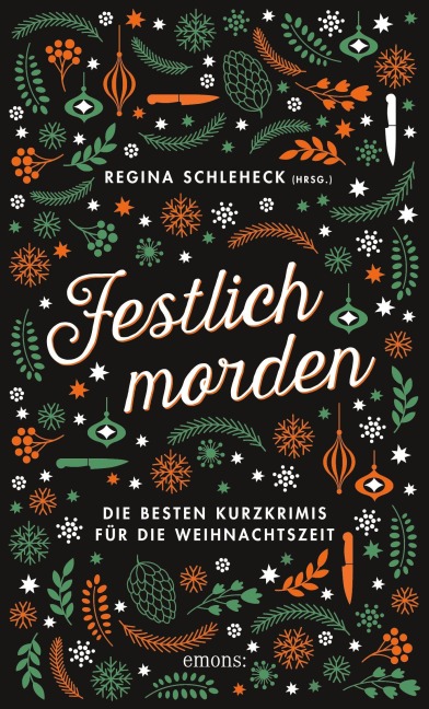 Festlich morden - Regina Schlehek