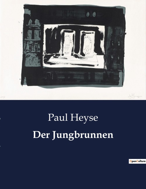 Der Jungbrunnen - Paul Heyse