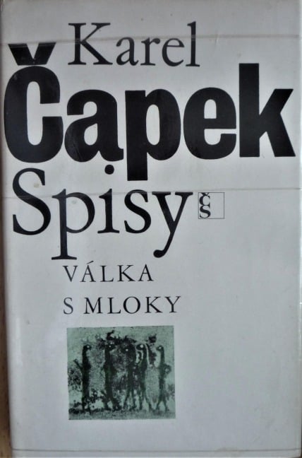 Válka s mloky - Karel Capek