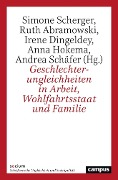 Cover-Bild zum Titel 'Geschlechterungleichheiten in Arbeit, Wohlfahrtsstaat und Familie' von ''