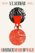 Cover-Bild zum Titel 'A Darker Shade of Magic' von 'V. E. Schwab'