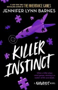 Cover-Bild zum Titel 'The Naturals: Killer Instinct' von 'Jennifer Lynn Barnes'