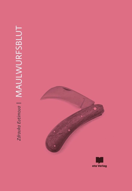 Maulwurfsblut - Zdravka Evtimova