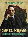 Cover-Bild zum Titel 'Onkel Wanja' von 'Anton Tschechow'