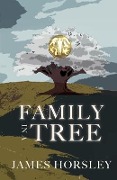 Cover-Bild zum Titel 'Family in a Tree' von 'James Horsley'