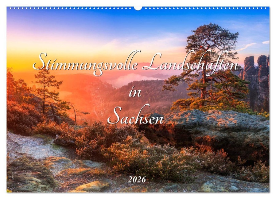 Stimmungsvolle Landschaften in Sachsen 2026 (Wandkalender 2026 DIN A2 quer), CALVENDO Monatskalender - Daniela Beyer (Moqui)