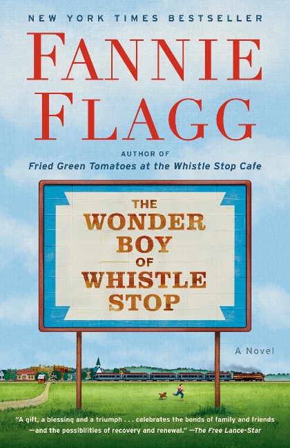 The Wonder Boy of Whistle Stop - Fannie Flagg