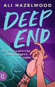 Deep End - Die unausweichliche Unanständigkeit von Liebe - Ali Hazelwood