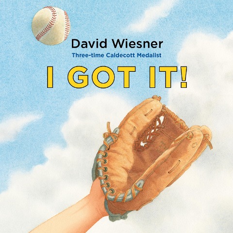 I Got It! - David Wiesner