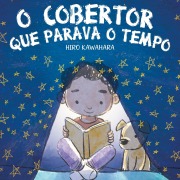 Cover-Bild zum Titel 'O cobertor que parava o tempo' von 'Hiro Kawahara'