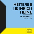 Heiterer Heinrich Heine - Heinrich Heine